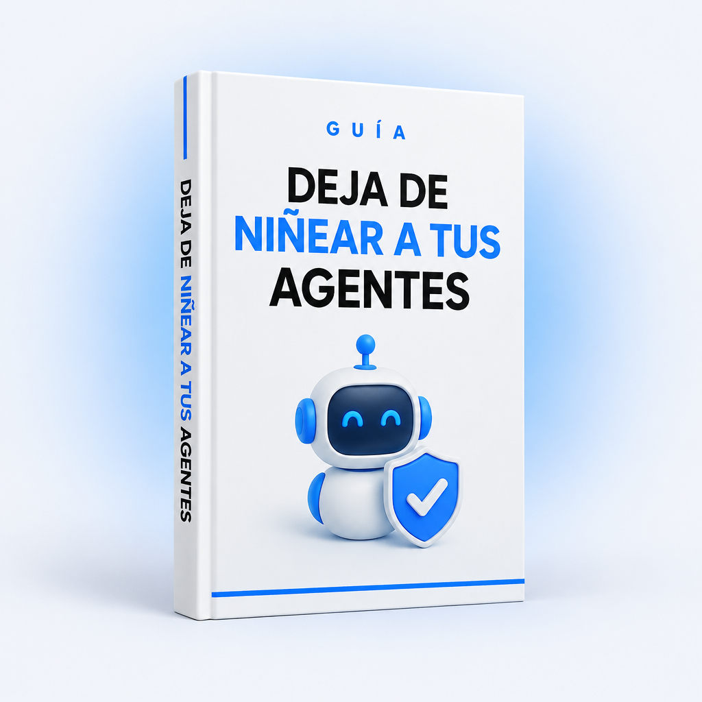 Portada de Deja de niñear a tus agentes