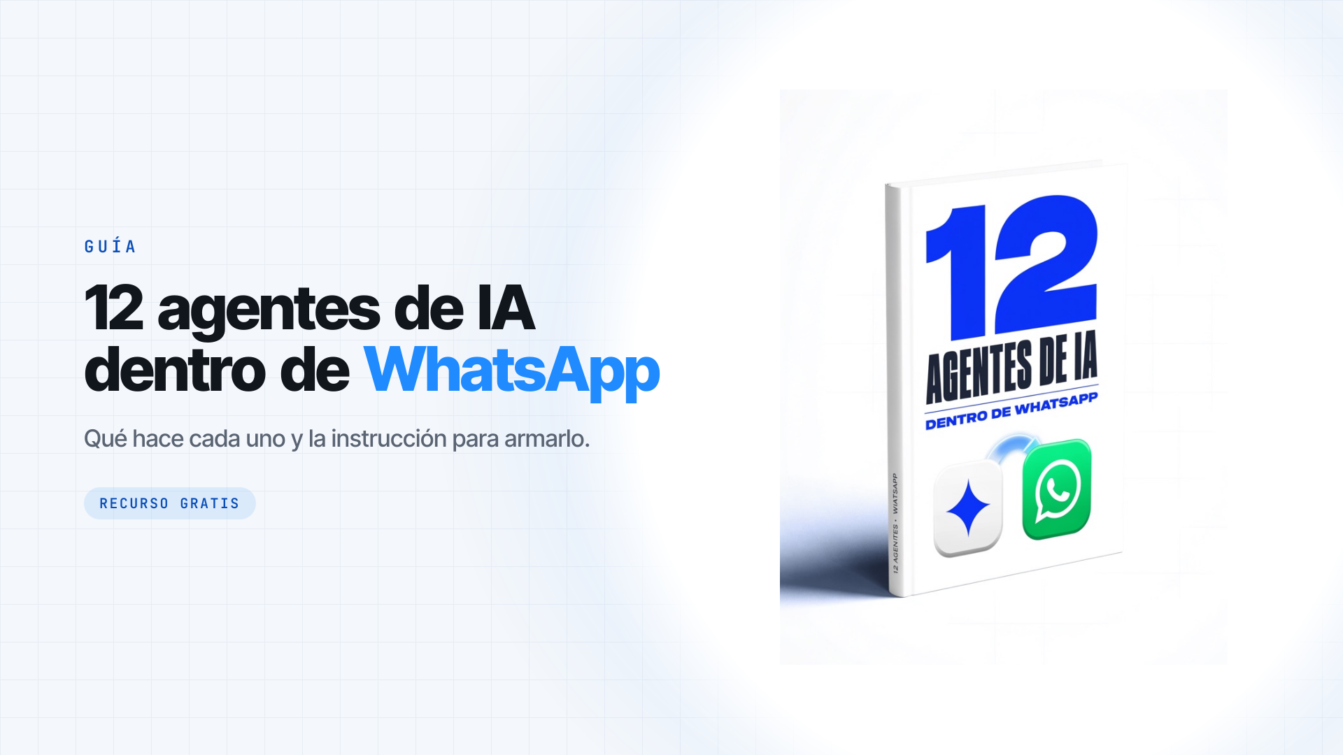 Portada de 12 agentes de IA dentro de WhatsApp